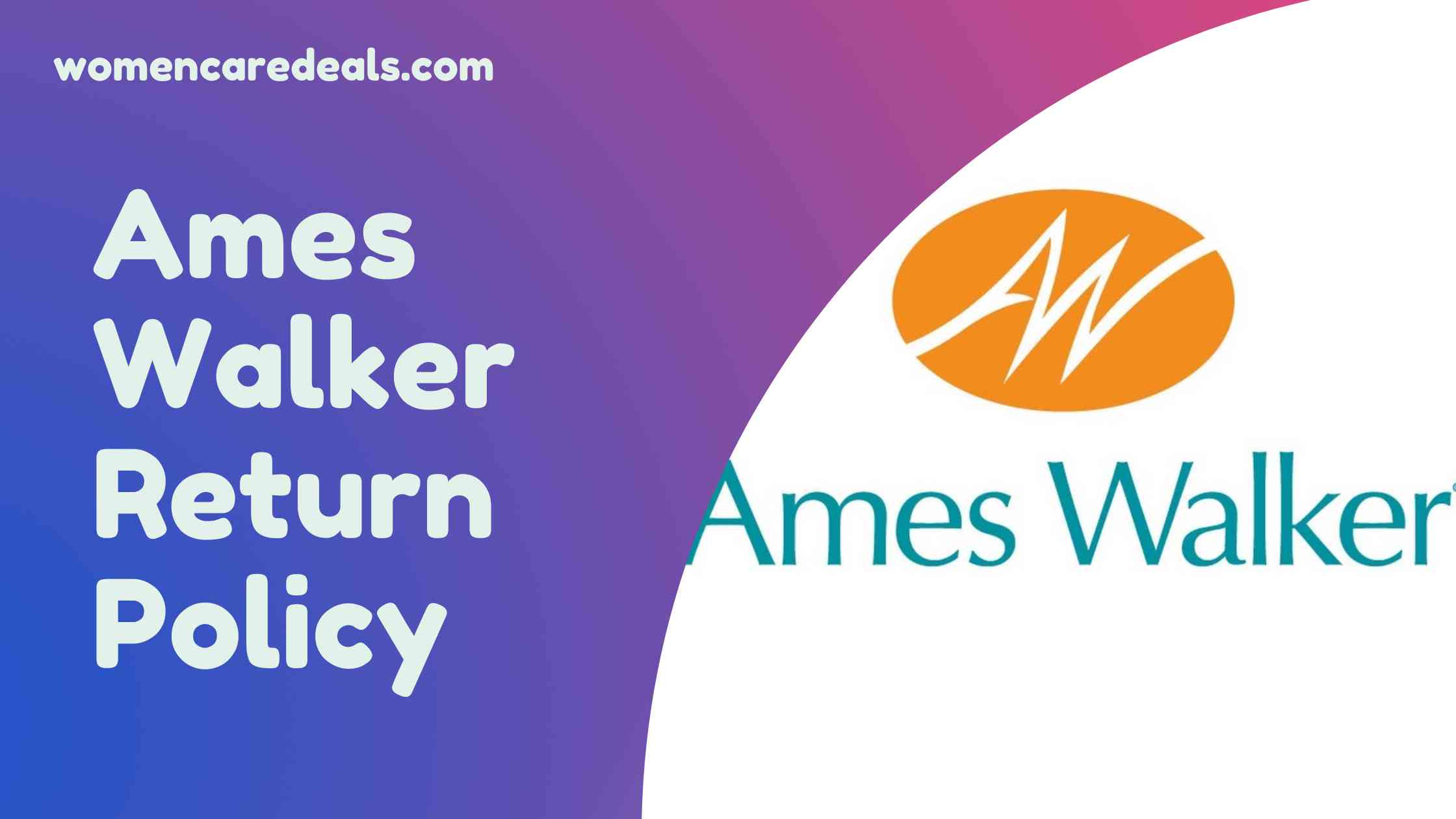 Ames Walker Return Policy